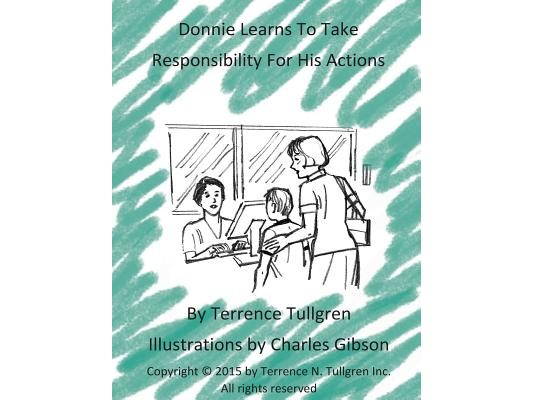 Donnie Learns To Take Responsibility For His Actions: A Coloring Activity Book