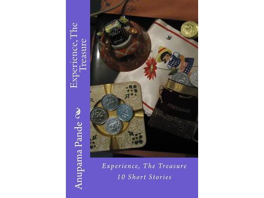Experience, The Treasure: 10 Short Stories