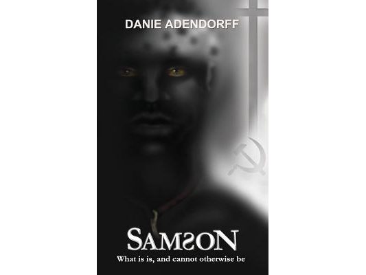 Samson: What is is, and cannot otherwise be.