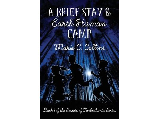 A Brief Stay at Earth Human Camp: Book 1 of the Secrets of Farbookonia Series