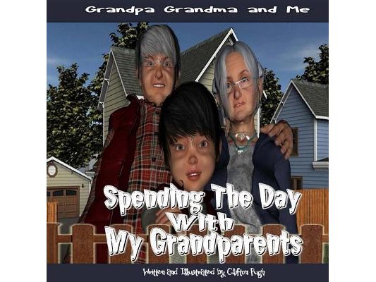 Spending The Day With My Grandparents: Grandpa Grandma and Me