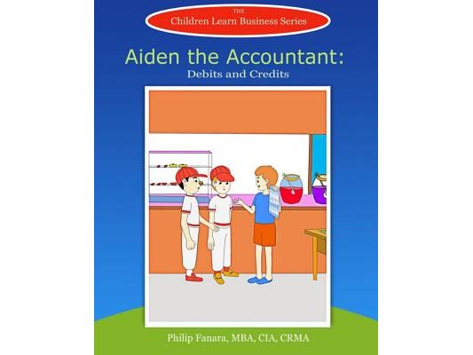 Aiden the Accountant: Debits and Credits