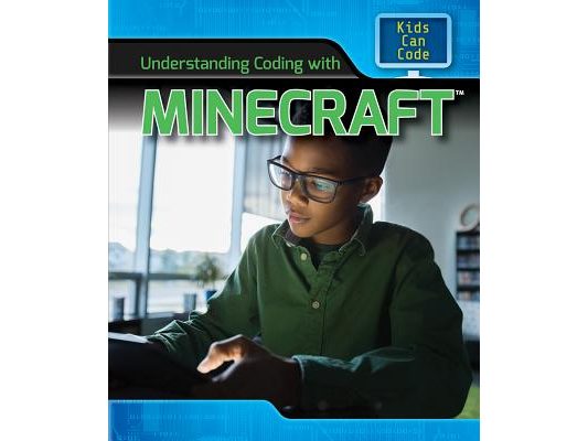 Understanding Coding with Minecraft(r)