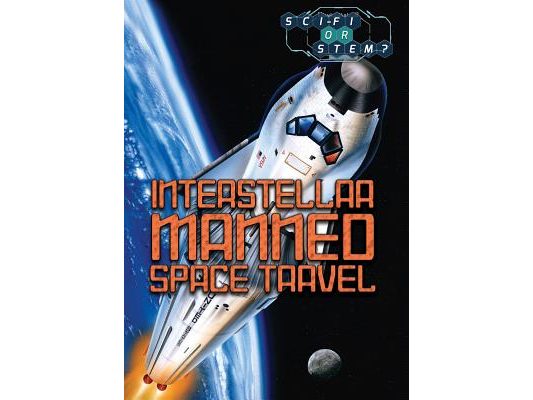 Interstellar Manned Space Travel