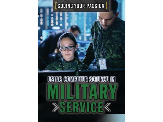Using Computer Science in Military Service