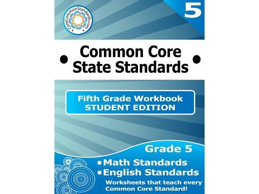 Fifth Grade Common Core Workbook - Student Edition