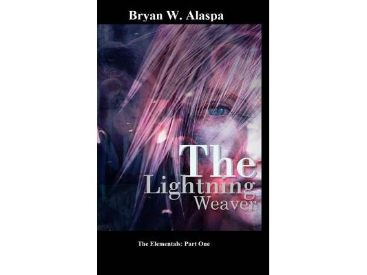 The Lightning Weaver: The Elementals Part One