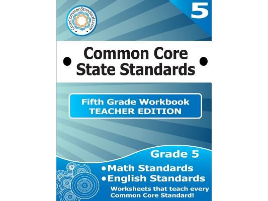 Fifth Grade Common Core Workbook - Teacher Edition