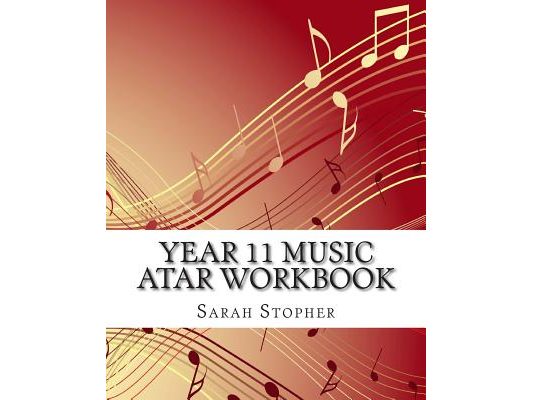 Year 11 Music ATAR Workbook