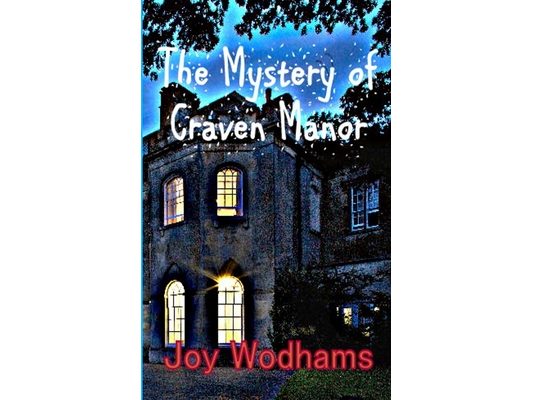 The Mystery of Craven Manor: An Adventure Story for 9 to 13 year olds