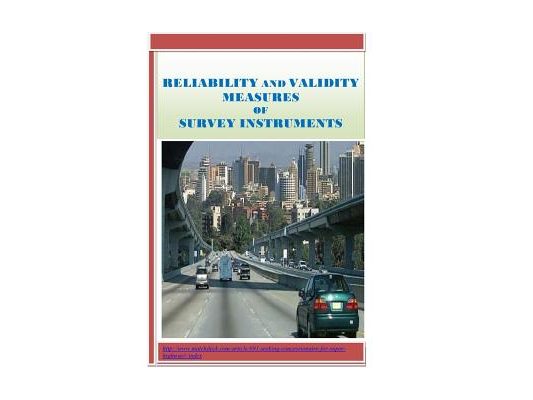 Reliability and Validity Measures of Survey Instruments