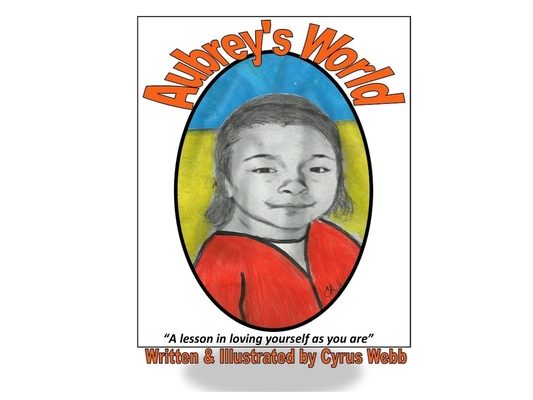 Aubrey's World: A Lesson In Loving Yourself As You Are
