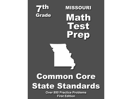 Missouri 7th Grade Math Test Prep: Common Core Learning Standards