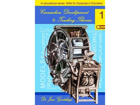 Curriculum Development & Teaching Theories (2nd edition)