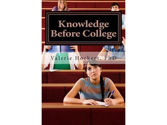 Knowledge Before College: What You Need to Know