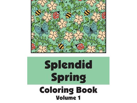 Splendid Spring Coloring Book (Volume 1)
