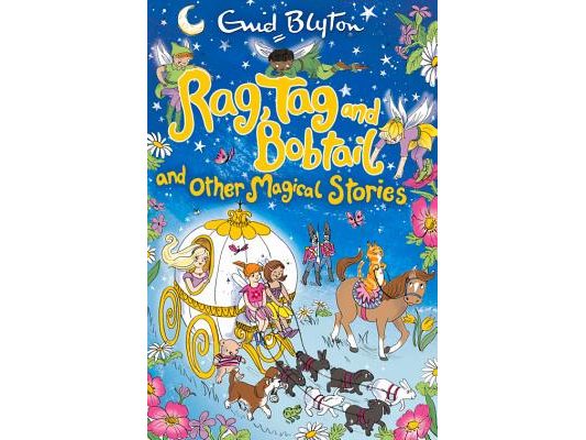 Rag, Tag and Bobtail and other Magical Stories