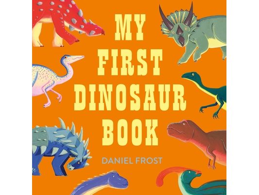 My First Dinosaur Book