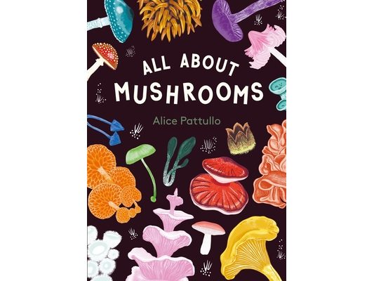All about Mushrooms