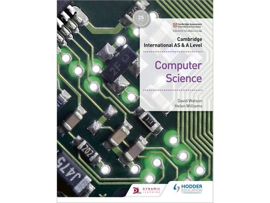 Cambridge International as & a Level Computer Science: Hodder Education Group