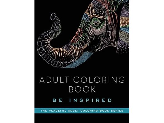 Adult Coloring Book: Be Inspired