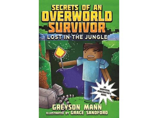 Lost in the Jungle: Secrets of an Overworld Survivor, #1