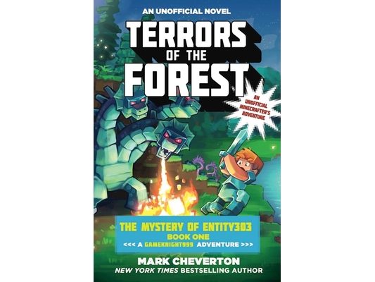 Terrors of the Forest: The Mystery of Entity303 Book One: A Gameknight999 Adventure: An Unofficial Minecrafter's Adventure
