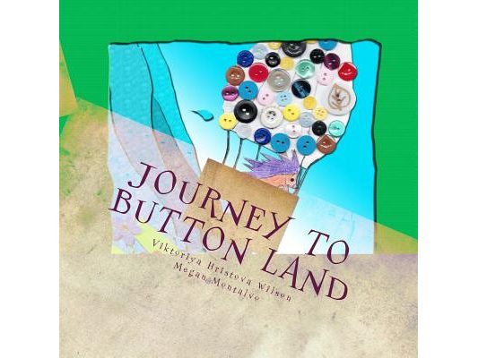 Journey to Button Land: Journey to Button Land