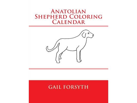 Anatolian Shepherd Coloring Calendar