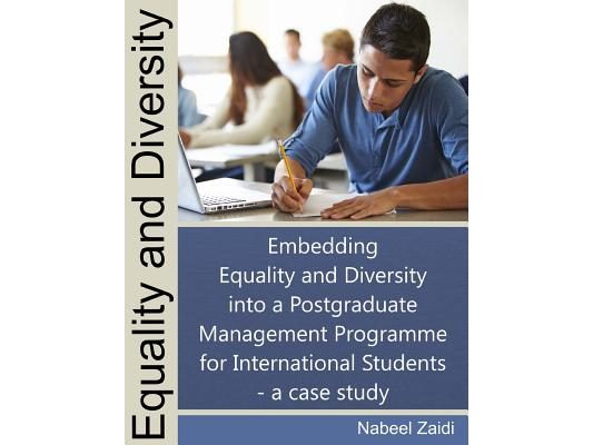 Equality and Diversity: Embedding Equality and Diversity into a Postgraduate Management Programme