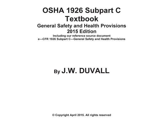 OSHA 1926 Subpart C Textbook General Safety and Health Provisions 2015 Edition