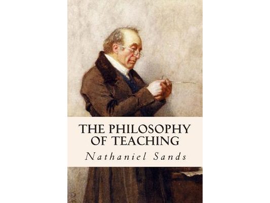 The Philosophy of Teaching