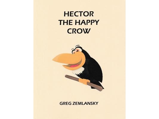 Hector The Happy Crow