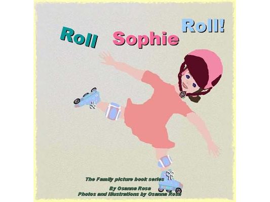 Roll Sophie Roll!
