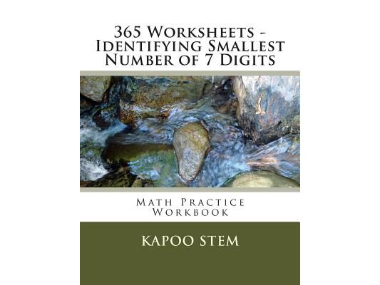 365 Worksheets - Identifying Smallest Number of 7 Digits: Math Practice Workbook