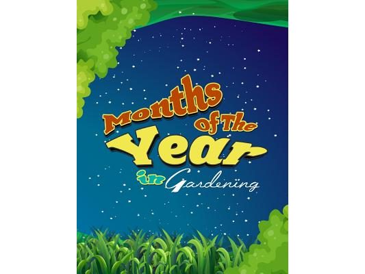 Months of the Year: in Gardening