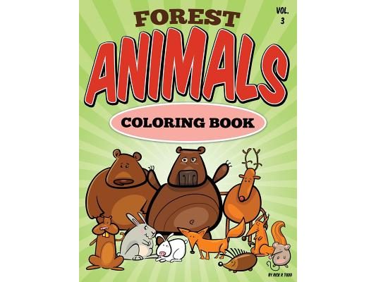 Forest Animal Coloring Book: All Ages Coloring Books
