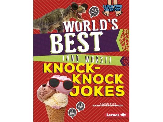 World's Best (and Worst) Knock-Knock Jokes