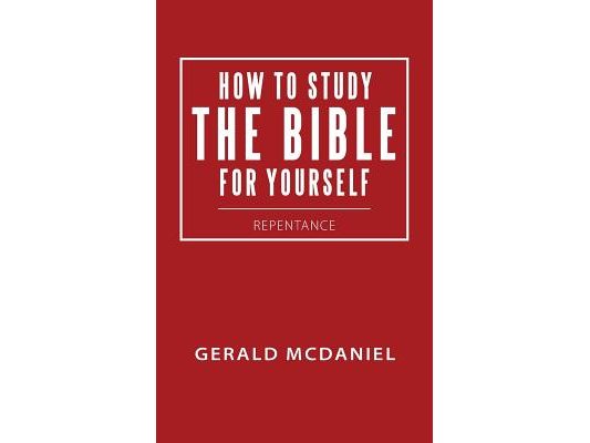 How to Study the Bible for Yourself: Repentance