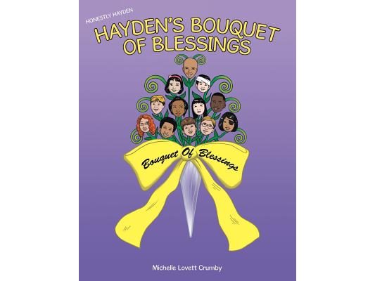 Honestly Hayden - Hayden's Bouquet of Blessings: Hold on Stay Strong
