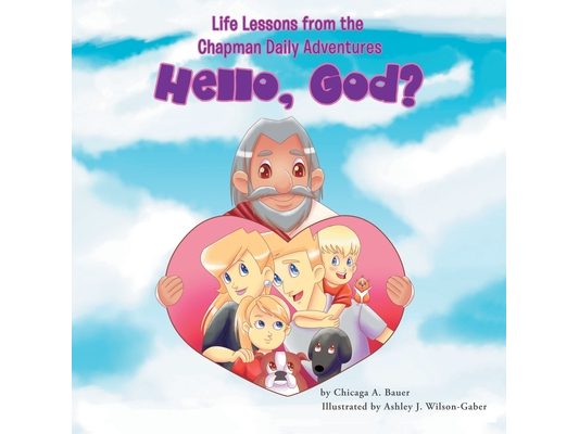 Life Lessons from the Chapman Daily Adventures: Hello, God?