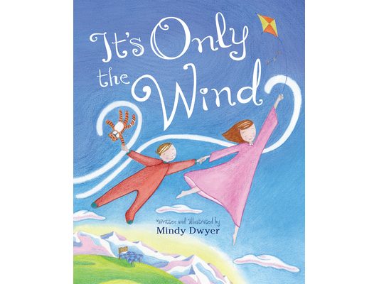 It's Only the Wind