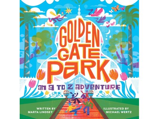 Golden Gate Park, an A to Z Adventure