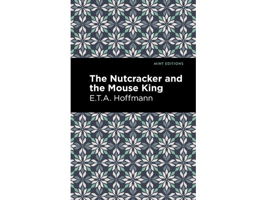 The Nutcracker and the Mouse King