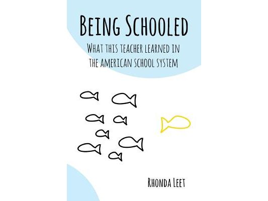 Being Schooled: What This Teacher Learned In The American School System