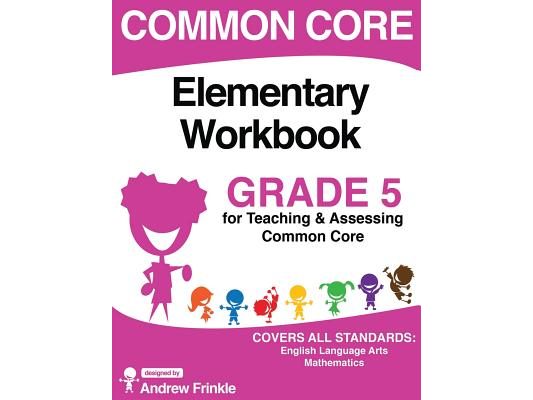 Common Core Elementary Workbook Grade 5