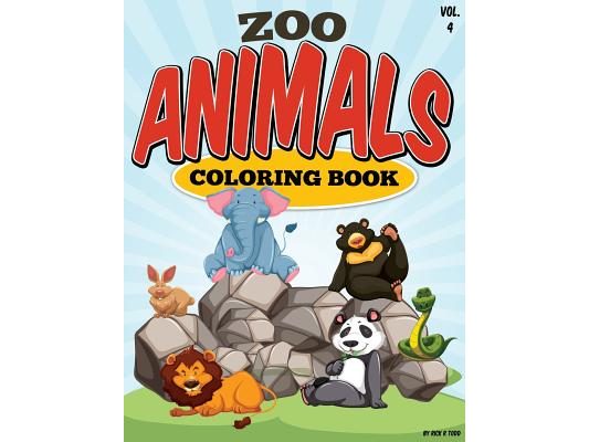 Zoo Animals Coloring Book Animals: All Ages Coloring Books