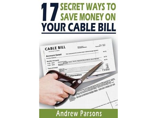 17 Secret Ways To Save Money On Your Cable Bill: Technology today has provided us an opportunity to free ourselves from the expensive grip of big cabl