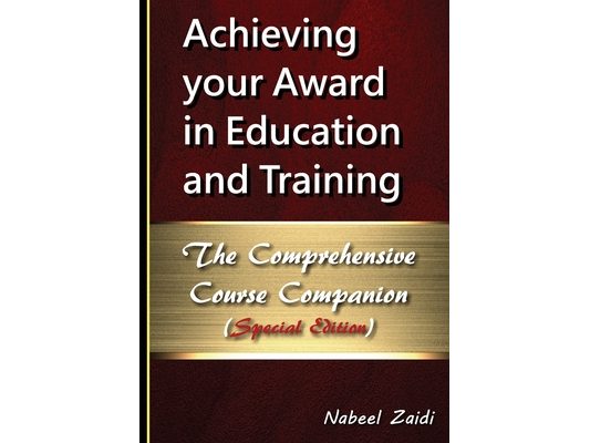 Achieving your Award in Education and Training: The Comprehensive Course Companion (Special Edition)