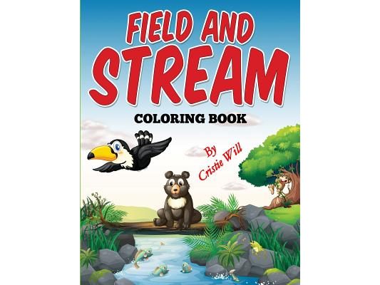 Field and Stream: Coloring Book